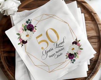 Personalized 50 Years Loved Napkins, Milestone Birthday Custom Elegant Party Decor, Luncheon and Cocktail Sizes, 50th Birthday Decorations