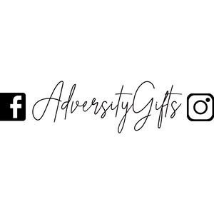 May include: White background with the text "Adversity Gifts" in a cursive font. A black Facebook logo is on the left, and a black Instagram logo is on the right.