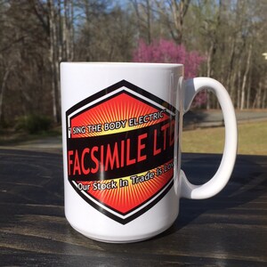 I Sing The Body Electric Facsimile Ltd. 15 oz Ceramic Mug - Inspired By The Twilight Zone
