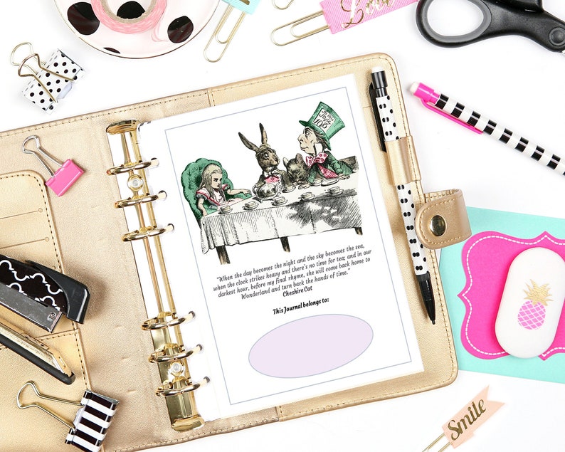 May include: A printable journal page featuring an illustration of Alice in Wonderland characters, the Mad Hatter and the March Hare, having tea. The text reads "When the day becomes the night and the sky becomes the sea..." and "This Journal belongs to".