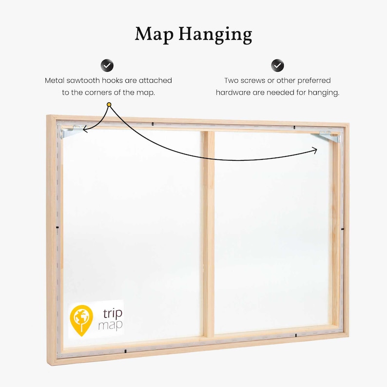 May include: Back of a framed map with wooden frame and metal sawtooth hooks attached to the corners. The text "Map Hanging" is at the top, with instructions on how to hang the map. The logo "trip map" is in the bottom left corner.