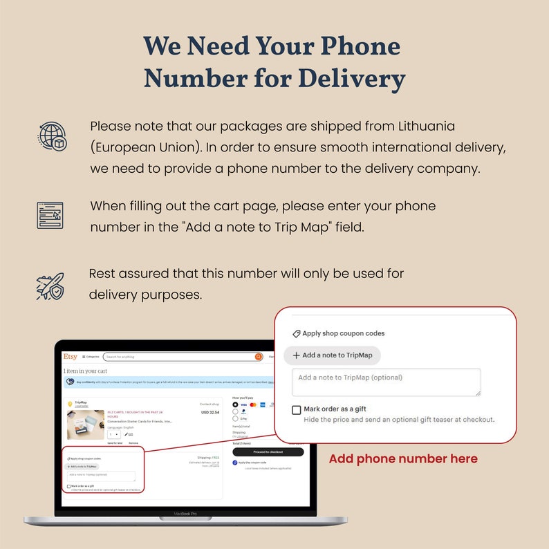 May include: Screenshot of an Etsy checkout page with a note to add a phone number for delivery. The note explains that packages are shipped from Lithuania and a phone number is needed for smooth international delivery. The note also says that the phone number will only be used for delivery purposes.