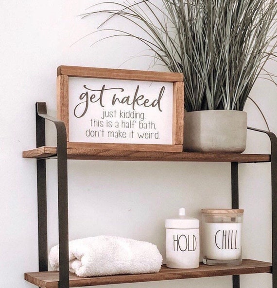 Get Naked Get Naked Bathroom Sign Bathroom Sign Funny Etsy