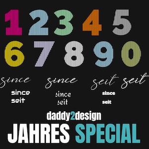 Könnte beinhalten: Ein Grafikdesign mit den Zahlen 1 bis 0 in einem bunten Streifenmuster. Der Text "since seit" wird unter den Zahlen wiederholt. Der Text "daddy2design" und "JAHRES SPECIAL" sind ebenfalls im Design enthalten.