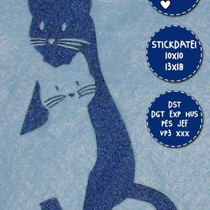 May include: Blue silhouette embroidery design of two cats, one sitting on top of the other. The design is labeled "STICKDATEI 10x10 13x18" and "DST DGT EXP HUS PES JEF VP3 XXX".