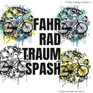 Könnte beinhalten: Grafische Darstellung mit vier Fahrrad-Illustrationen. Jedes Fahrrad ist schwarz und von gelben, blauen und schwarzen Farbspritzern sowie Verkehrsschildern umgeben. Der deutsche Text "FAHR RAD TRAUM SPASH" ist prominent dargestellt.