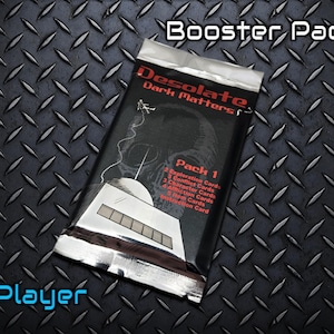 May include: A sealed "Desolate Dark Matters" booster pack with a black and silver design. The pack features a space-themed illustration and the text "Pack 1". The words "Booster Pack!" and "1 Player" are also visible.