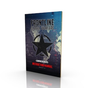 Comprehensive Instruction Manual - Frontline Global Warfare - Rulebook