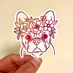 Französische Bulldogge Aufkleber, Frenchie Aufkleber, Blumenkrone Aufkleber, Vinyl Aufkleber, wasserdichter Aufkleber, Laptop Aufkleber, Geschenk für Hundeliebhaber, wasserdicht