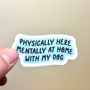 hondenliefhebber sticker, homebody sticker, vinyl sticker, waterdichte sticker, laptop sticker, waterfles sticker, bindmiddel sticker, hondenliefhebber