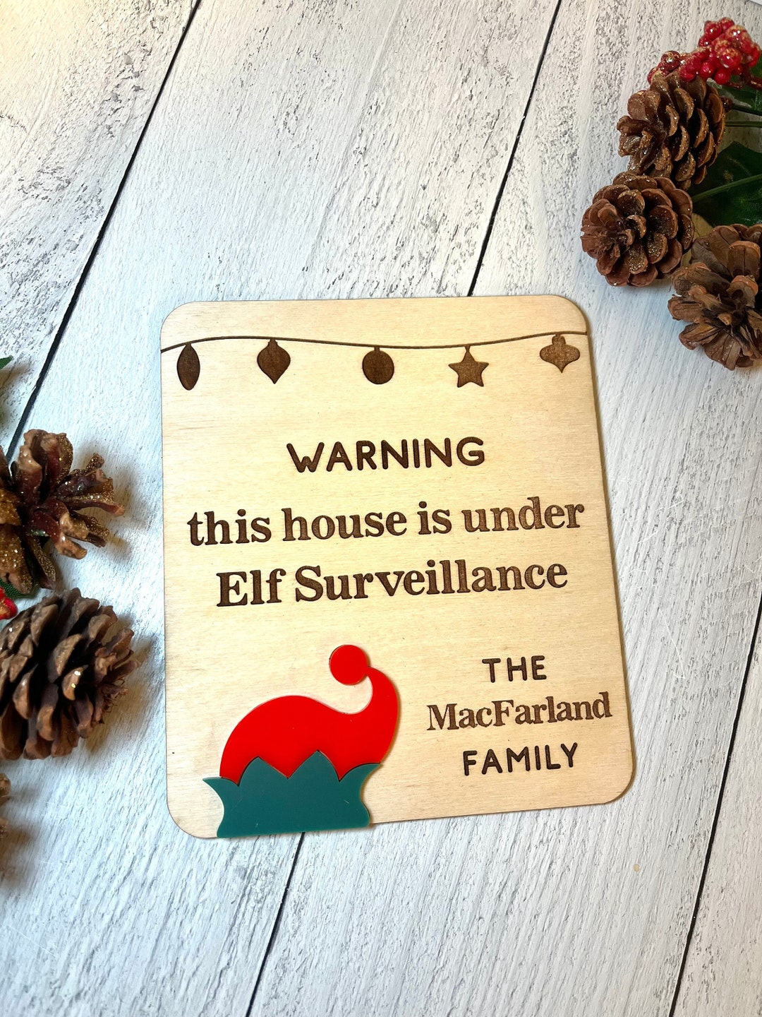 Elf Surveillance Sign Custom Elf Prop Elf on a Shelf Elf Etsy