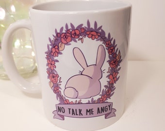 No talk me angy bun mug