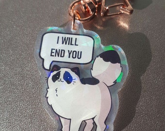 ¡Te voy a acabar! llavero de gato