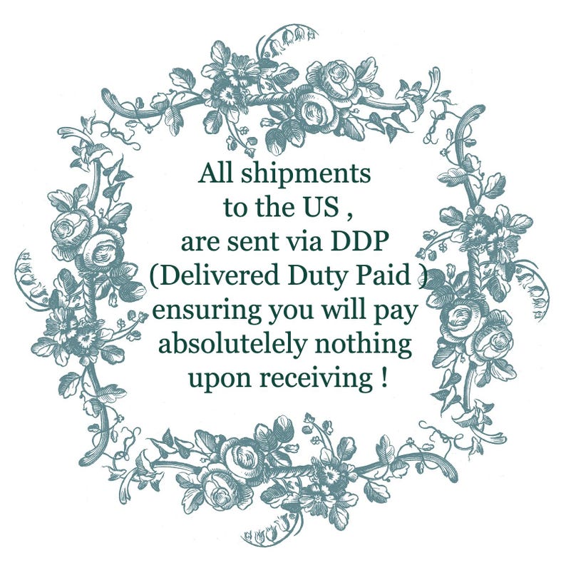 May include: A square frame composed of intricate, dark teal botanical illustrations featuring roses and lily of the valley. The center contains the text: All shipments to the US, are sent via DDP (Delivered Duty Paid) ensuring you will pay absolutely nothing upon receiving!