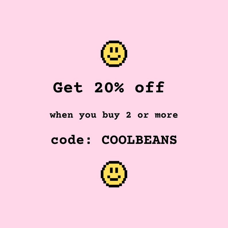 Puede incluir: Un fondo rosa con el texto "Get 20% off when you buy 2 or more code: COOLBEANS". El texto es negro. Hay dos caras sonrientes pixeladas amarillas, una arriba y otra abajo.