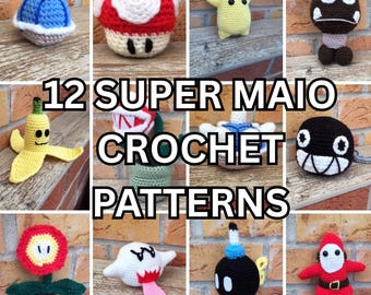 May include: A collection of twelve crocheted figures inspired by video game characters, including a blue shell, red mushroom, yellow star, banana, piranha plant, black bomb, and ghost. The image features the text 12 SUPER MAIO CROCHET PATTERNS.