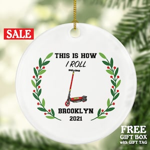 Electric Scooter Christmas Ornament Personalized - Riding Scooter Gift Folding Motorized Scooter - This is how I roll