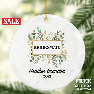 Wedding Christmas Ornament - Bridesmaid - Maid of Honor - Matron of Honor - Bride - Mother of the Bride & Groom Holiday Gift Proposal Party