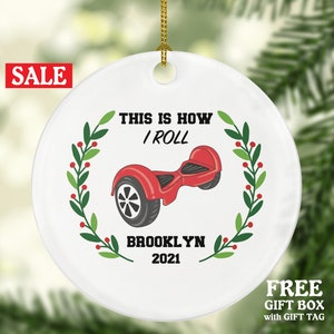 Hoverboard Christmas Ornament Personalized - Kids Balance Board Wheel Scooter - Segway Gift - This is How I Roll