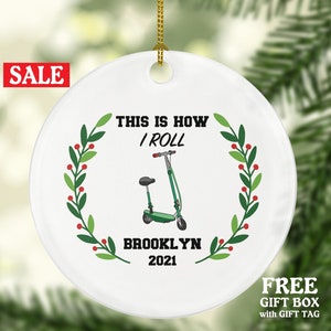 Electric Scooter Christmas Ornament Personalized - Riding Scooter Gift Folding Motorized Scooter - This is how I roll