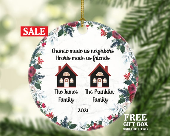 Neighbor Personalized Christmas Ornament From Our House to Yours New Home  for Thanks Great Neighbor Housewarming Wedding Owner Thank You 