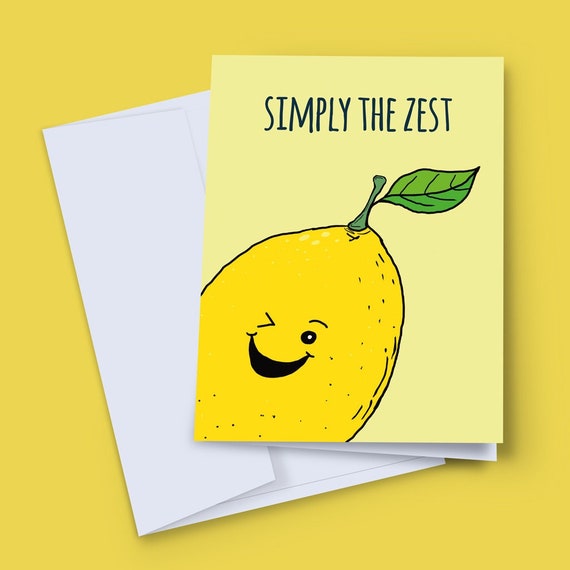 Simply The Zest Lemon Card, Thank You Card, Funny Anniversary Card, Best Friend, You're The Best, Congratulations