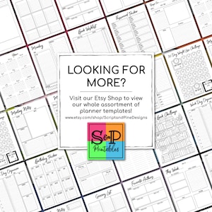 May include: A collage of printable planner templates, including a year planner, a monthly calendar, a book wishlist, a password tracker, a recipe template, a 30-day weight loss challenge, a book challenge, a work day organiser, a birthday tracker, a grocery list, a favourite authors list, and a "this week" planner. The text "LOOKING FOR MORE?" is in the centre of the image, with a link to the Etsy shop where the templates are available. The text "S&P Printables" is also included in the image.