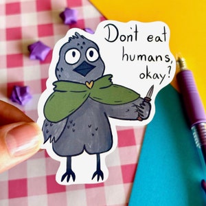 Don’t Eat Humans Okay Sticker: FREE SHIPPING