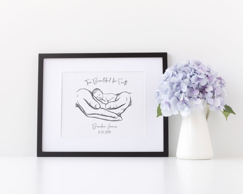Too Beautiful for Earth, Miscarriage Gift, Infant Loss Gifts, Baby Memorial, Stillborn Remembrance, Stillbirth Gift, Stillborn Gift for Mom image 1