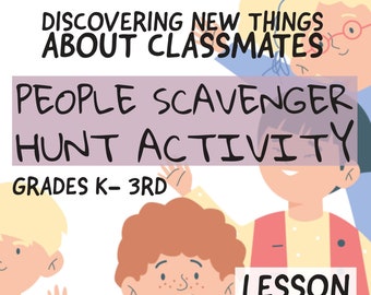 People Scavenger Hunt Discovering New Things About Classmates - LESSON PLAN Social Skills - Kindergarten,1st, 2nd, 3rd - Instant Download