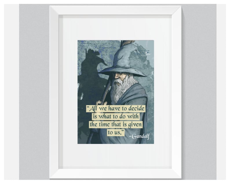 Gandalf Quote Poster Wall Art Instant Download Lord of the Rings Art