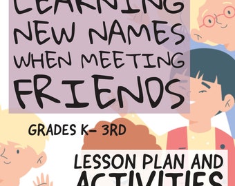 Learning New Names When Meeting Friends w/ Song - LESSON PLAN - ACTIVITIES for Social Skills - Kindergarten,1st, 2nd, 3rd - Instant Download