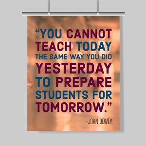 Cartel de la cita de John Dewey – Descarga instantánea – Preparar a los estudiantes – Motivacional – Inspiracional – Administrador – Escuela – Profesor – Aula imagen 3
