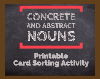 Concrete & Abstract Nouns FOUR Activities with Grammar Lesson Plan | Parts of Speech | Printable | Word Sort | Language Activity