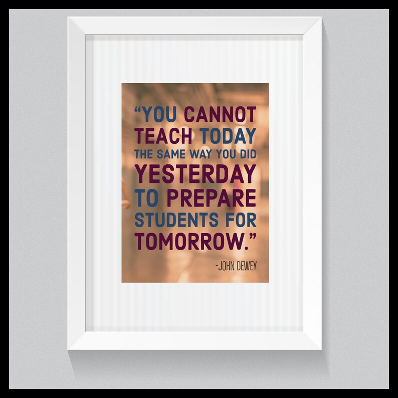 Cartel de la cita de John Dewey – Descarga instantánea – Preparar a los estudiantes – Motivacional – Inspiracional – Administrador – Escuela – Profesor – Aula imagen 4