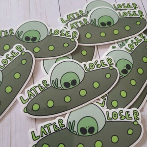Más tarde Loser Alien Sticker, Cryptozoology, Cryptids, Vinyl Sticker