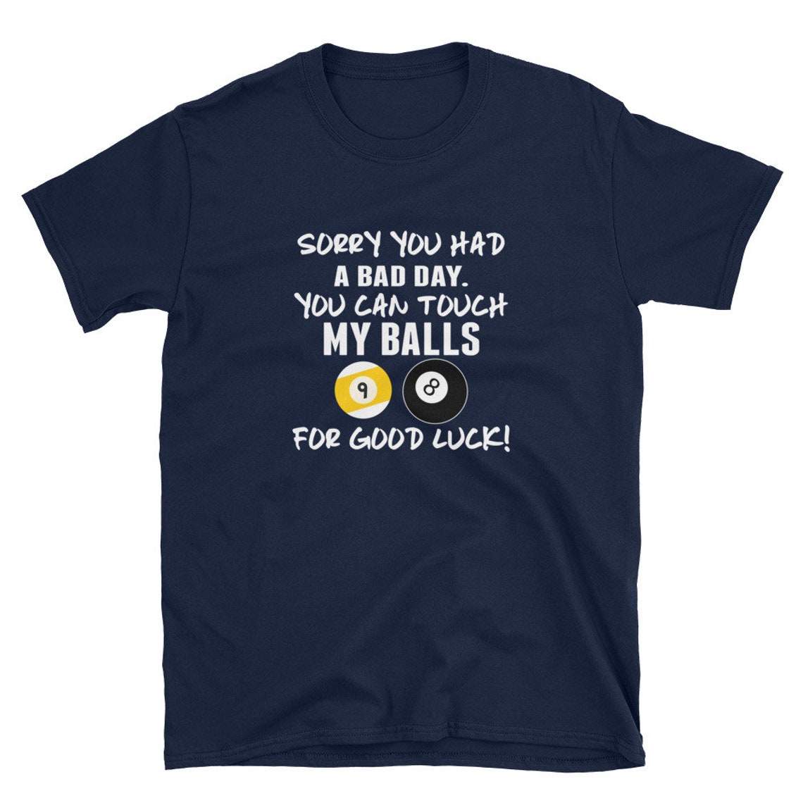 sorry-you-had-a-bad-day-you-can-touch-my-balls-funny-etsy
