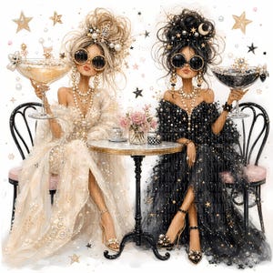May include: An illustration of two figures sitting at a round table, one in a cream gown and one in a black gown, both wearing oversized sunglasses and elaborate jewellery. They hold stemmed glasses, surrounded by floating stars and pearls.