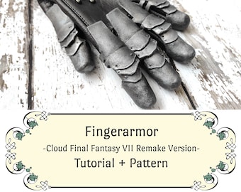 Finger Armor Cloud Strife (FF7 / FF7R) Pattern and Tutorial | digital download | PDF