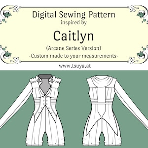 Arcane Caitlyn Cosplay (Series)(League of Legends) inspired Sewing Pattern | custom measurements | PDF