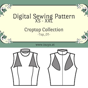 Puede incluir: Un patrón de costura digital para un top corto sin mangas con cuello alto y dos paneles triangulares en la parte delantera. El patrón está disponible en tallas XS-XXL y forma parte de la colección Croptop -Top_01-. La dirección del sitio web www.tsuya.at también está incluida.