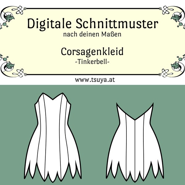 PDF| Corsagenkleid Tinkerbell inspiriert | Schnittmuster | eigene Maße