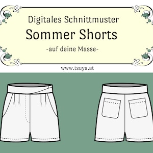 Könnte beinhalten: Digitales Schnittmuster für Sommer Shorts. Das Bild zeigt eine Vorder- und Rückansicht von weißen Shorts. Die Shorts haben Taschen und einen Bund. Der Text auf dem Bild lautet "Digitales Schnittmuster Sommer Shorts -auf deine Masse-" und www.tsuya.at.
