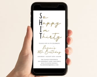 Funny 30th Birthday Electronic Invitation: Text Message Template, So happy Im Thirty