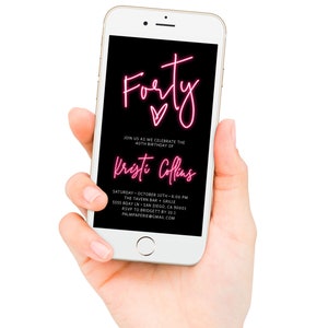 May include: A digital invitation on a smartphone screen with a pink neon sign that says "Forty" with a heart. The invitation is for Kristi Coffins' 40th birthday party. The party is at The Tavern Bar & Grille on October 10th at 6:00 PM. RSVP to Bridget by 10.3 at palmpaper@gmail.com.