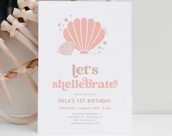May include: Pink and white seashell illustration with stars on a white background. The text "let's shellebrate" is in a retro font. The text below reads "Please join us for Mila's 1st Birthday, Saturday August 10th - 2 pm, The Daniels Residence, 5555 Party Ln San Diego, CA, RSVP to Katie by 8.1, palmpaperie@gmail.com".
