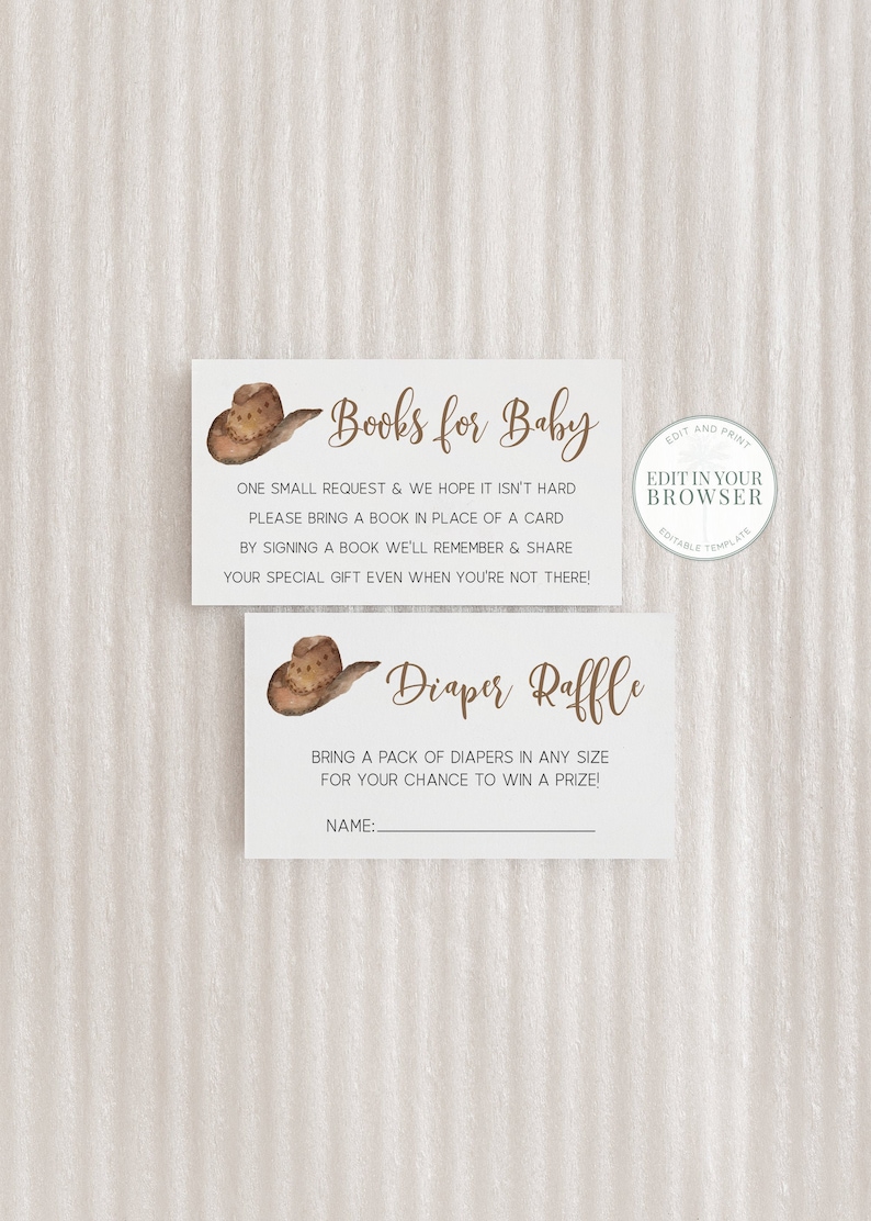 May include: Two printable cards for a baby shower. The top card is white with brown text that says "Books for Baby". The bottom card is white with brown text that says "Diaper Raffle". Both cards feature a brown cowboy hat illustration.