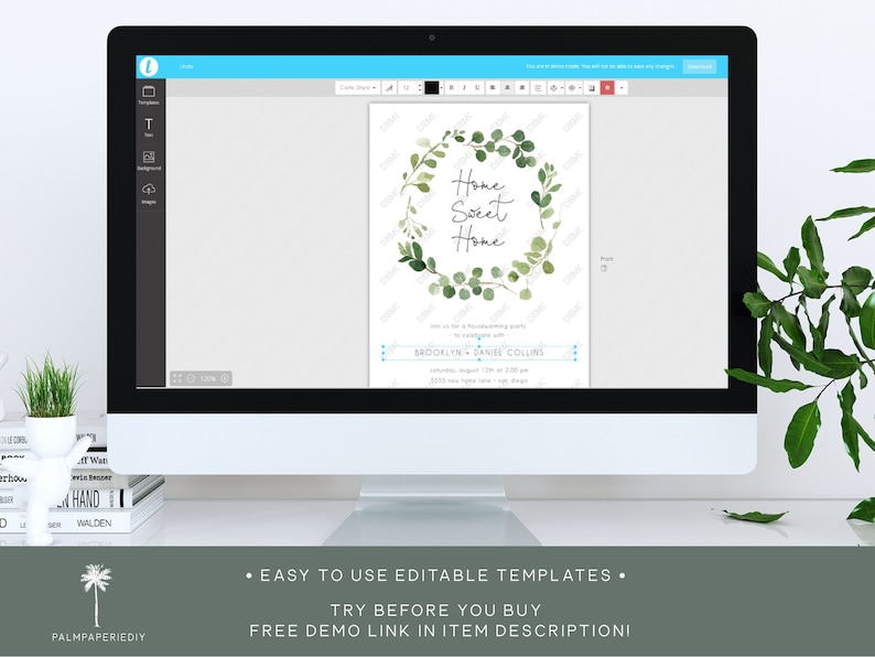 May include: A computer screen displaying a digital template for a housewarming party invitation. The invitation features a green watercolor wreath with the text "Home Sweet Home". The text "BROOKLYN & DANIEL COLLINS" is also included.