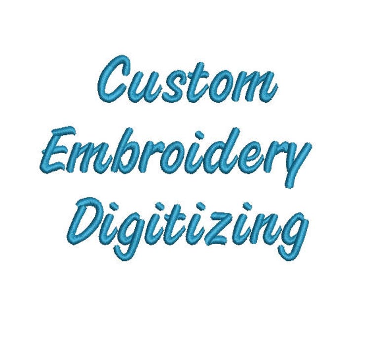 Custom Embroidery Digitizing Personalized Embroidery Design Etsy