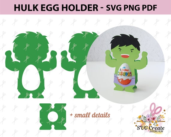 Download Kinder Surprise Egg Holder Svg Cutting File Hulk Template Etsy